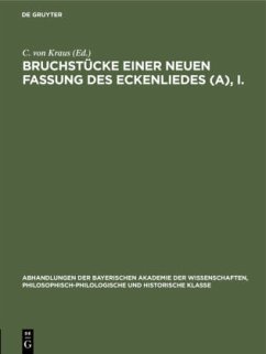 Cover Bruchstücke einer neuen Fassung des Eckenliedes (A), I.