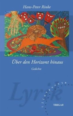 Über den Horizont hinaus - Rinke, Hans-Peter