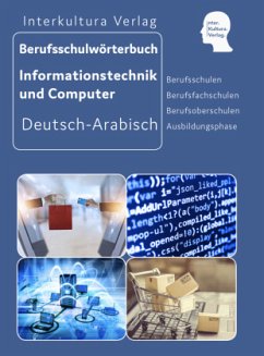 Interkultura Berufsschulwörterbuch für Informationstechnik und Computer - Interkultura Verlag