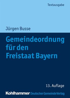 Gemeindeordnung für den Freistaat Bayern - Busse, Jürgen