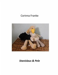 Stanislaus & Pele - Franke, Corinna