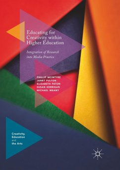 Educating for Creativity within Higher Education - McIntyre, Phillip;Fulton, Janet;Paton, Elizabeth