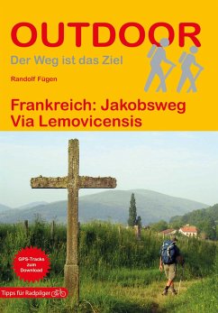 Frankreich: Jakobsweg Via Lemovicensis - Fügen, Randolf