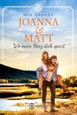 Joanna & Matt - Wo mein Herz dich spürt