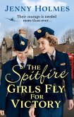 The Spitfire Girls Fly for Victory (eBook, ePUB)
