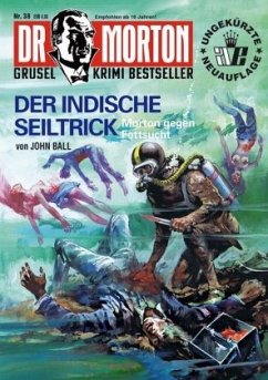 Dr. Morton - Der indische Seiltrick - Ball, John