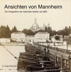 Ansichten von Mannheim - Manteufel, Holger