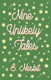Nine Unlikely Tales (eBook, ePUB)