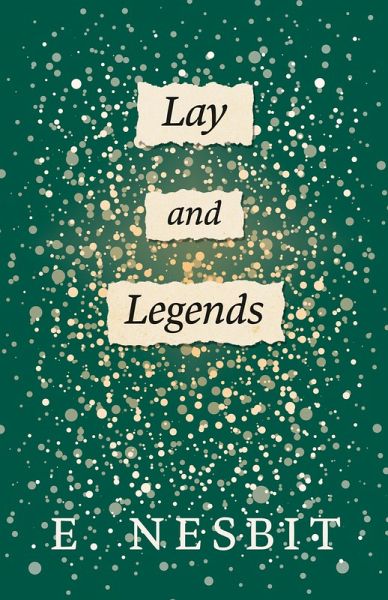 Lays and Legends (eBook, ePUB) Lays and Legends (eBook, ePUB)