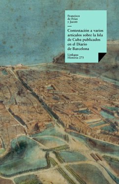 Cover Contestación a varios artículos sobre la Isla de Cuba publicados en el Diario de Barcelona (eBook, ePUB)