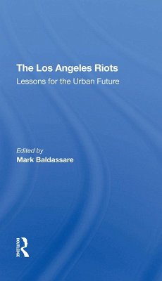 The Los Angeles Riots (eBook, PDF) - Baldassare, Mark; Sears, David O; Butler, Edgar W; Morrison, Peter A