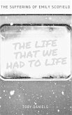The Life that we had to life (eBook, ePUB)