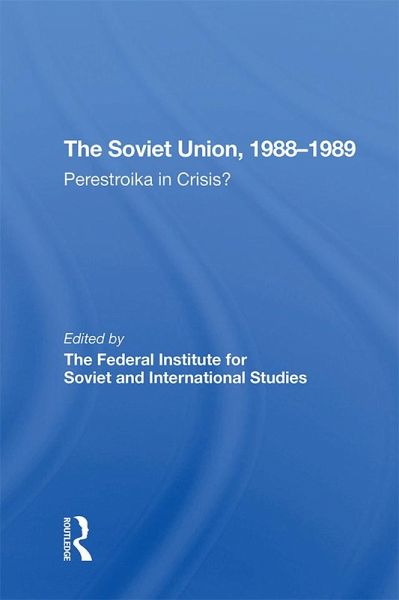 The Soviet Union 19881989 (eBook, ePUB) The Soviet Union 19881989 (eBook, ePUB)
