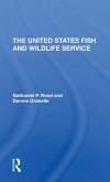 The U.s. Fish And Wildlife Service (eBook, ePUB)