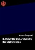 Il respiro dell’essere inconoscibile (eBook, ePUB)