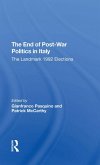 The End Of Post-War Politics In Italy (eBook, PDF)