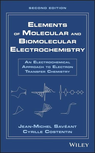Elements of Molecular and Biomolecular Electrochemistry (eBook, ePUB)