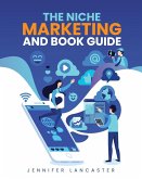 The Niche Marketing and Book Guide