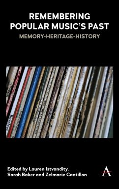 Remembering Popular Music's Past (eBook, ePUB)