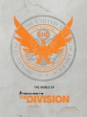 The World of Tom Clancy's The Division (eBook, ePUB)
