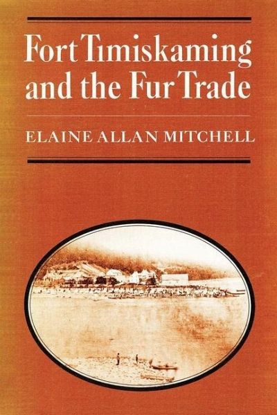 Fort Timiskaming and the Fur Trade (eBook, PDF)