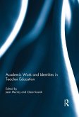 Academic Work and Identities in Teacher Education (eBook, ePUB)
