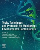 Tools, Techniques and Protocols for Monitoring Environmental Contaminants (eBook, ePUB)