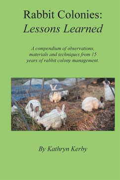 Rabbit Colonies Lessons Learned - Kerby, Kathryn A