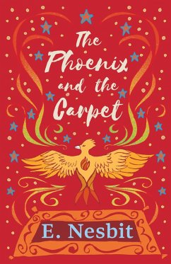 The Phoenix and the Carpet (eBook, ePUB) - Nesbit, E.