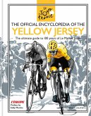 The Official Encyclopedia of the Yellow Jersey (eBook, ePUB)