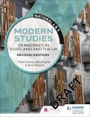 National 4 & 5 Modern Studies: Democracy in Scotland and the UK, Second Edition (eBook, ePUB)