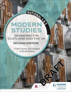 National 4 & 5 Modern Studies: Democracy in Scotland and the UK, Second Edition (eBook, ePUB) - Cooney, Frank; Hughes, Gary; Sheerin, David