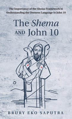 The Shema and John 10 The Shema and John 10