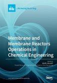 Membrane and Membrane Reactors Operations in Chemical Engineering Membrane and Membrane Reactors Operations in Chemical Engineering