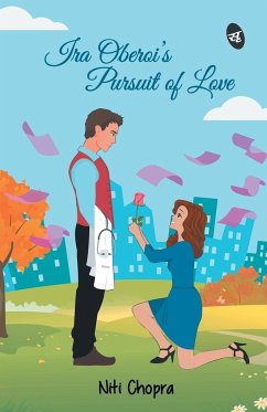 Ira Oberoi's Pursuit of Love - Chopra, Niti