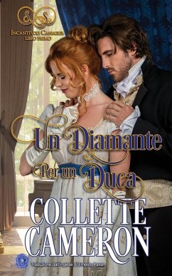 Un Diamante Per un Duca - Cameron, Collette