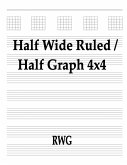 Half Wide Ruled / Half Graph 4x4