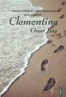 Clementine - Bas, Onur