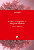 Current Management of Malignant Melanoma