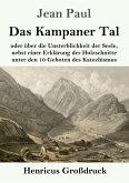 Das Kampaner Tal (Großdruck)