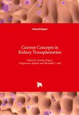 Current Concepts in Kidney Transplantation