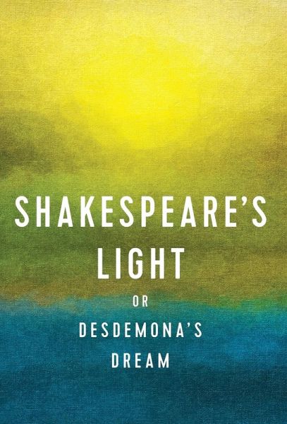 Shakespeare's Light
