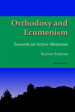 Orthodoxy and Ecumenism - Porumb, Razvan