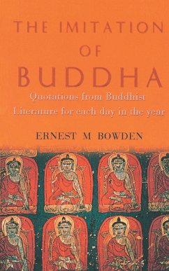 The Imitation of Buddha - Bowden, Ernest M
