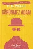 Görünmez Adam Kisaltilmis Metin - G. Wells, H.