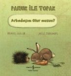 Pamuk Ile Toprak - Arkadasim Olur musun