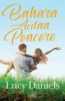 Bahara Acilan Pencere - Daniels, Lucy