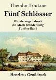Fünf Schlösser (Großdruck)