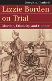 Lizzie Borden on Trial (eBook, ePUB)