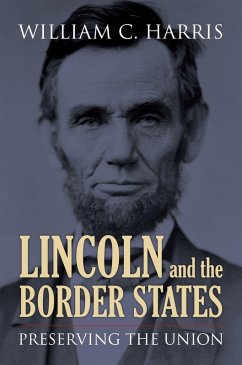 Cover Lincoln and the Border States (eBook, ePUB)